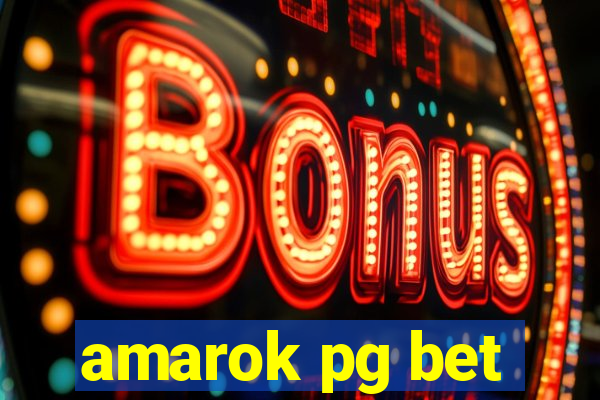 amarok pg bet
